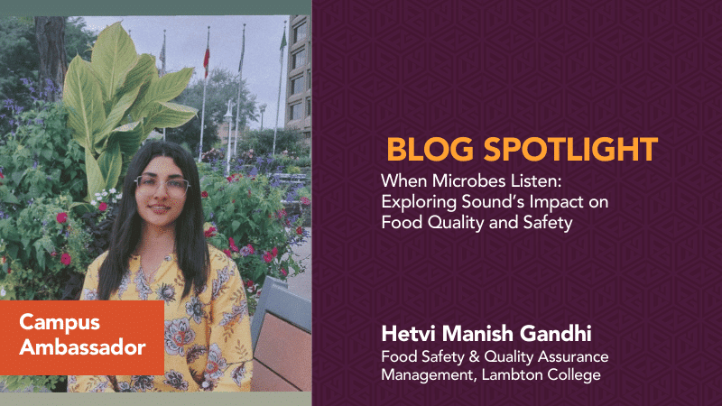 When Microbes Listen: Exploring Sound’s Impact on Food Quality and Safety